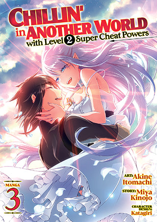 Chillin' in Another World with Level 2 Super Cheat Powers (Manga), Vol. 3 - Hapi Manga Store