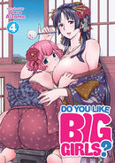 Do You Like Big Girls? Vol. 4 - Hapi Manga Store