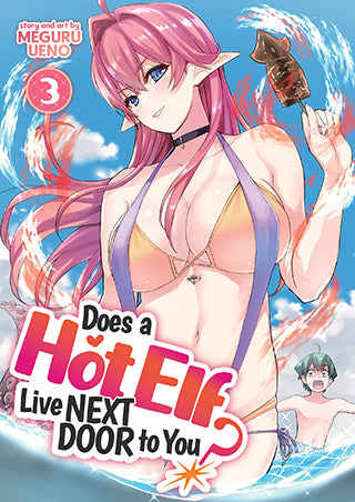 Does a Hot Elf Live Next Door to You?, Vol. 3 - Hapi Manga Store
