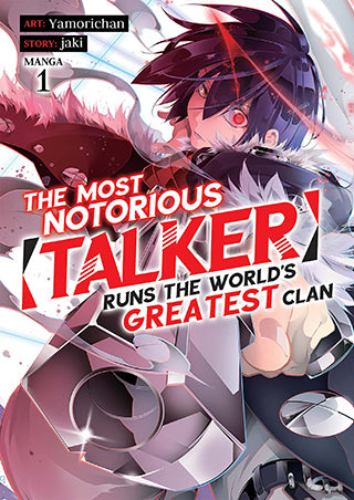 The Most Notorious  Talker Runs the World's Greatest Clan (Manga), Vol. 1