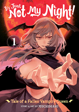 It's Just Not My Night!  €“ Tale of a Fallen Vampire Queen Vol. 1 - Hapi Manga Store