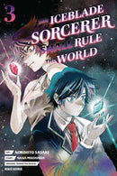The Iceblade Sorcerer Shall Rule the World, Vol. 3 - Hapi Manga Store