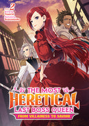 The Most Heretical Last Boss Queen: From Villainess to Savior (Light Novel) Vol. 2 - Hapi Manga Store