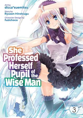 She Professed Herself Pupil of the Wise Man (Manga) Vol. 3 - Hapi Manga Store