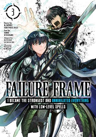 Failure Frame: I Became the Strongest and Annihilated Everything With Low-Level Spells (Manga) Vol. 3 - Hapi Manga Store