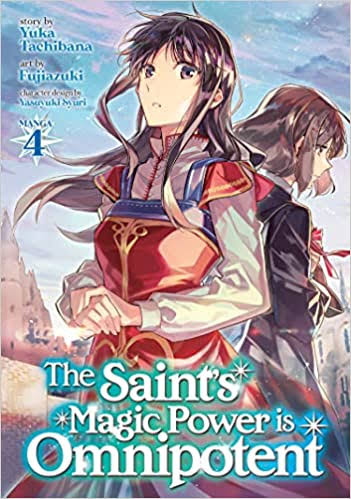 The Saint's Magic Power is Omnipotent (Manga) Vol. 4 - Hapi Manga Store