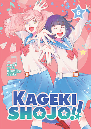 Kageki Shojo!! Vol. 6 - Hapi Manga Store